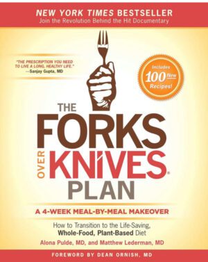 The Forks Over Knives Plan